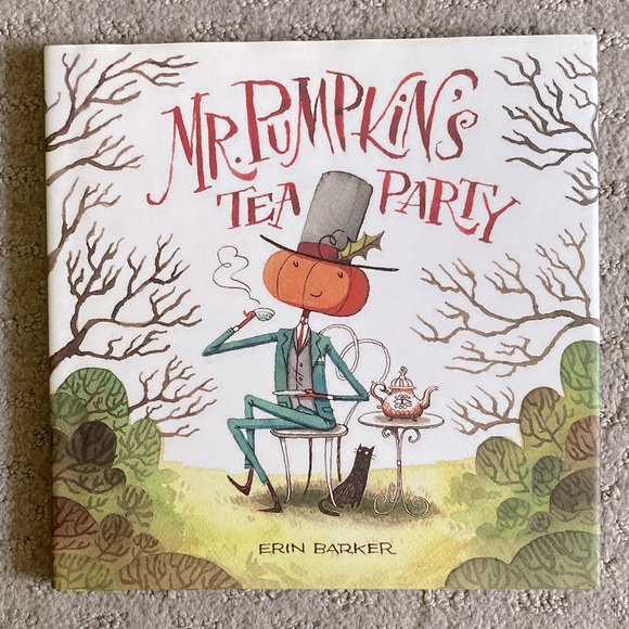 🎃 Picture Book: "Mr. Pumpkin's Tea Party" by Erin Barker. - Picture 1 of 6